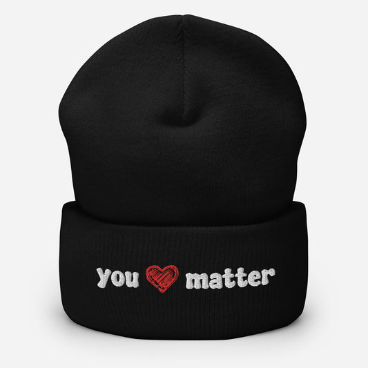 "You Matter" Cuffed Beanie