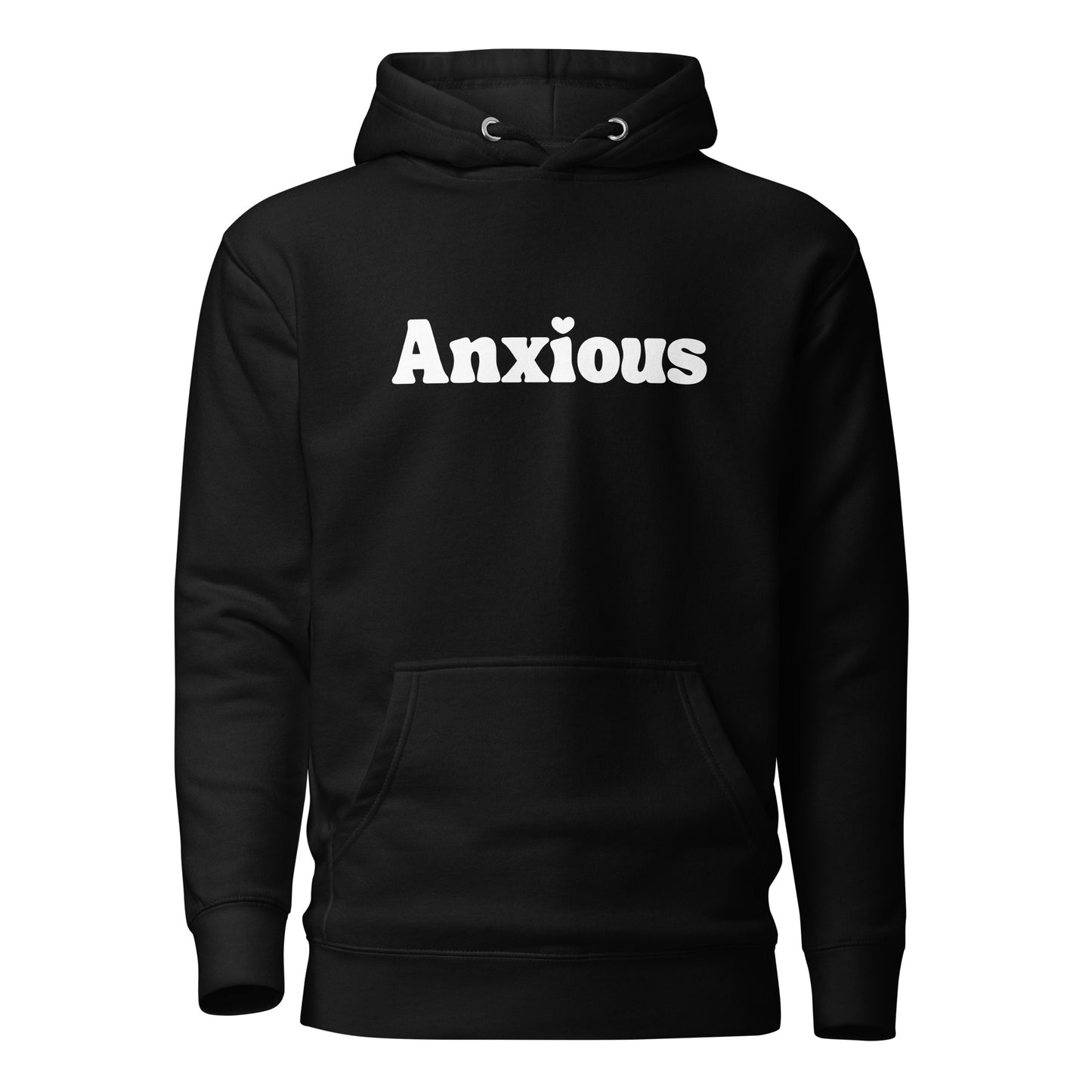"Anxious" Hoodie