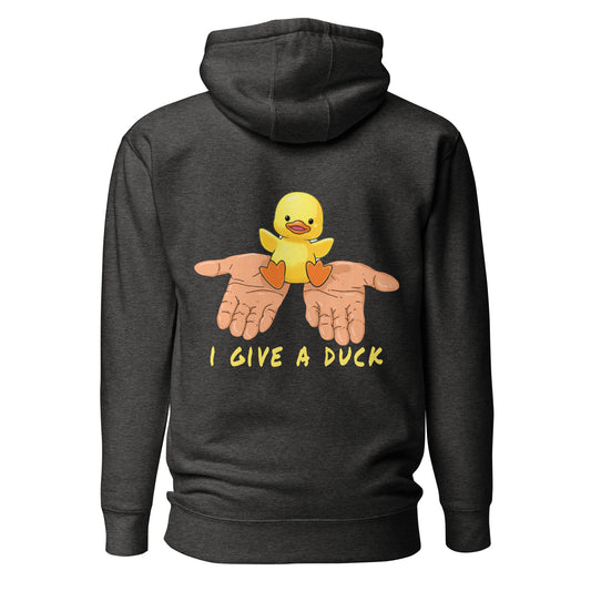"I Give A Duck" Hoodie