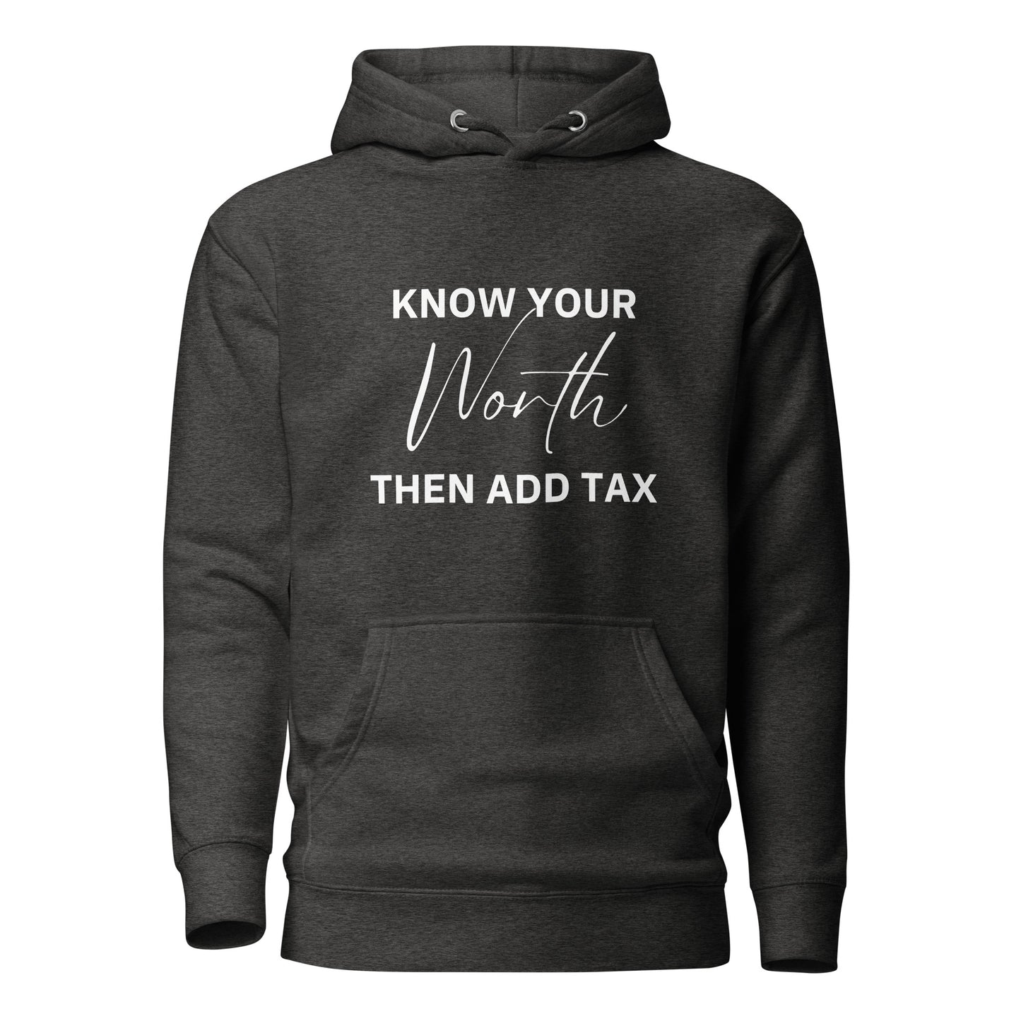 "Know Your Worth" Hoodie