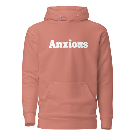 "Anxious" Hoodie