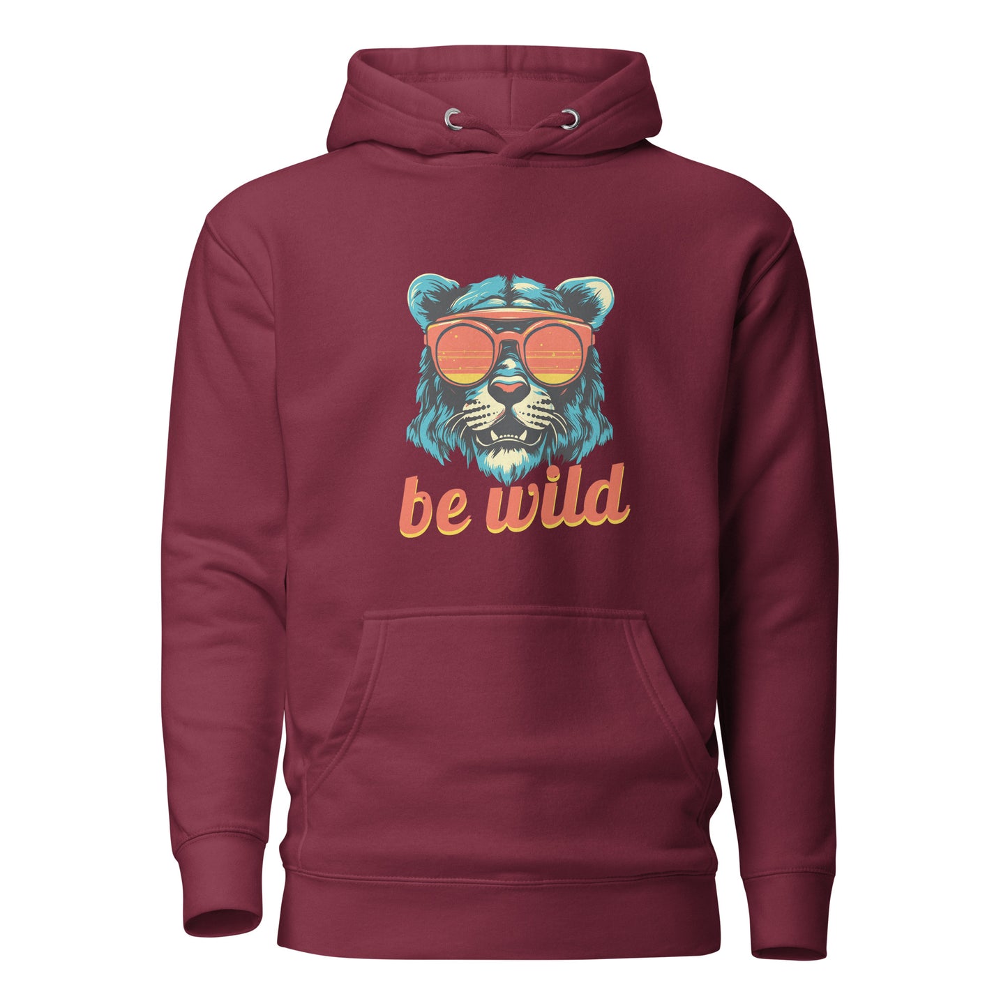 "Be Wild" Hoodie
