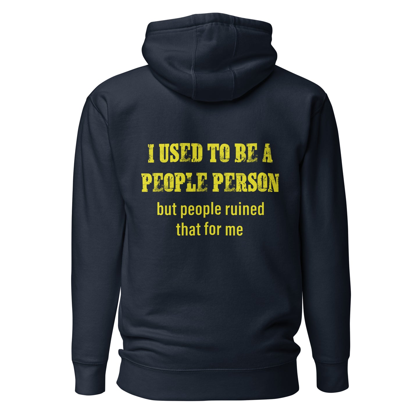 "Used To Be A People Person" Hoodie