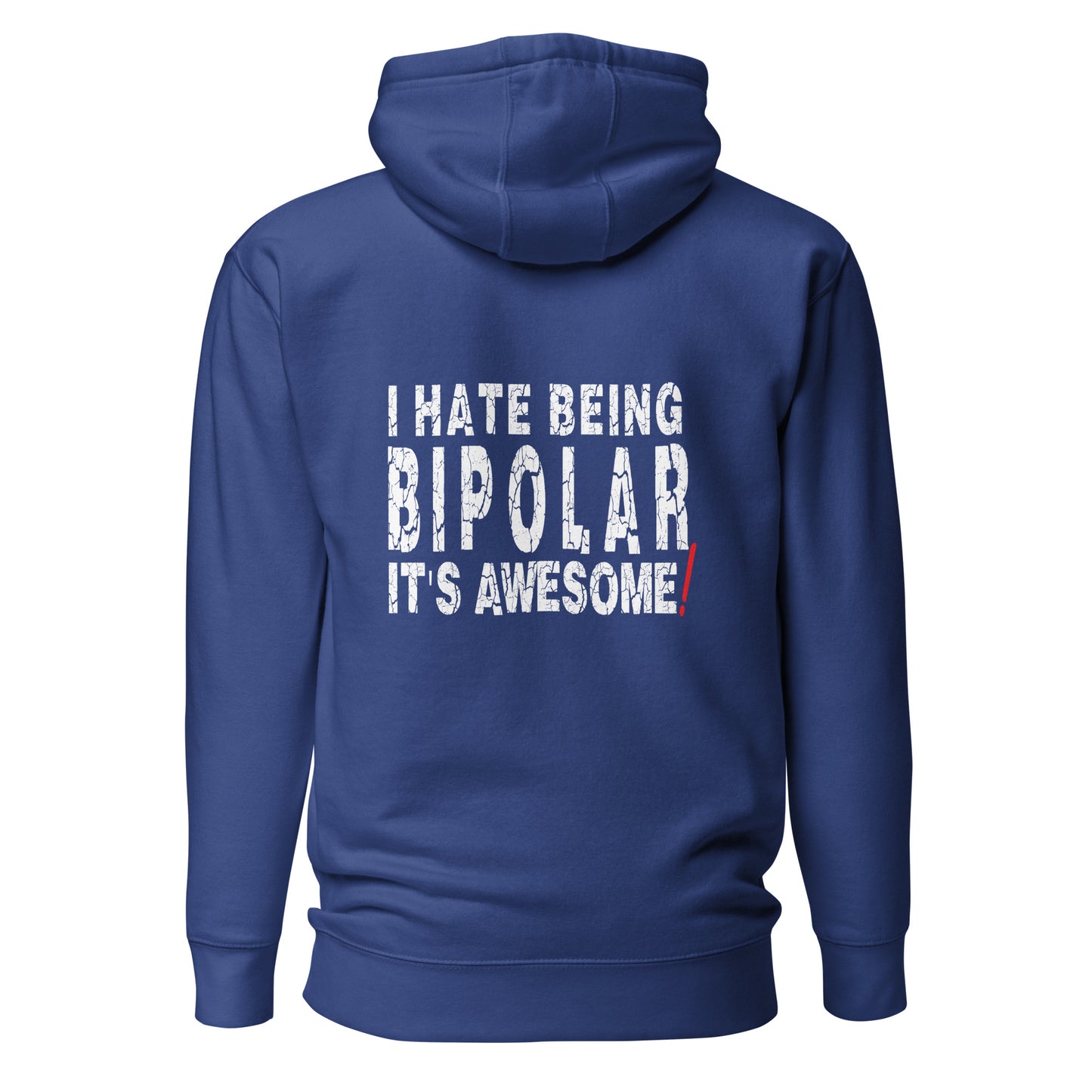 "Hate Bipolar" Hoodie